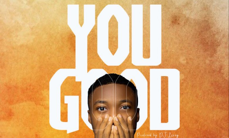Download Music: Abraham Emmanuel Powerful 'You Good'