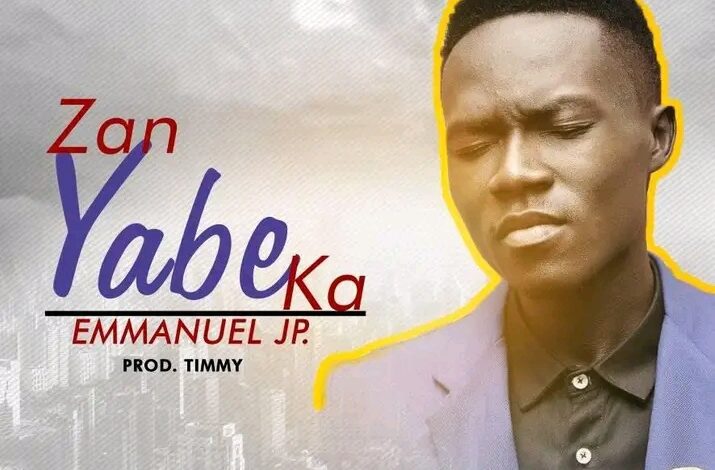 Emmanuel JP - Zan Yabe Ka Mp3 Download