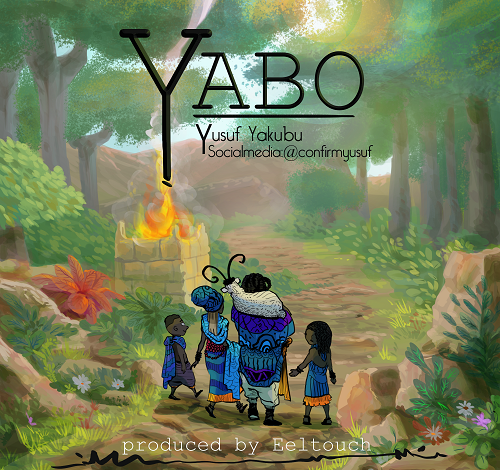 Yusuf Yakubu - 'Yabo' Mp3 Download